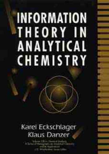 Information Theory in Analytical Chemistry Eckschlager Hardback Wiley–Blackwell