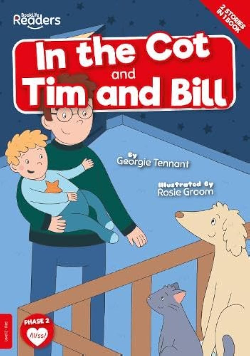 In the Cot and Tim and Bill by Georgie Tennant, Rosie Groom - - Image 4