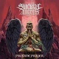 Audio Cd - Suicidal Angels - Profane Prayer - Nuclear Blast -D- Neu