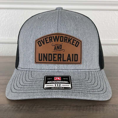 Overworked And Underlaid Funny Leather Patch Hat