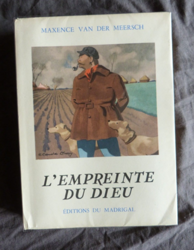 Maxence VAN DER MEERSCH, "L'Empreinte du Dieu", Madrigal / 5000 ex. num. vélin - Photo 1/14