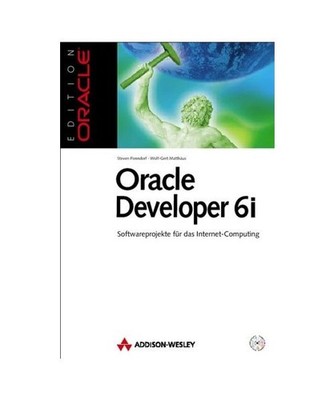 Oracle Developer 6i: Softwareprojekte für das Internet-Computing: Softwareproje