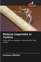 Soumaya Wahabi | Malaria Importata In Tunisia | Taschenbuch | Italienisch (2025)