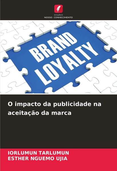 O Impacto Da Publicidade Na AceitaçãO Da Marca Iorlumun Tarlumun (U. A.) Buch-image