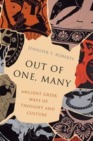 Out Of One, Many | Ancient Greek Ways Of Thought And Culture | Roberts | Buch