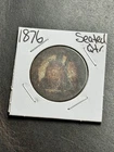 1876 Seated Liberty Silver Quarter AG About Good U.S. 25c Type Coin (Raw18739)
