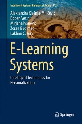 E-Learning Systems : Intelligent Techniques for Personalization, Hardcover by...