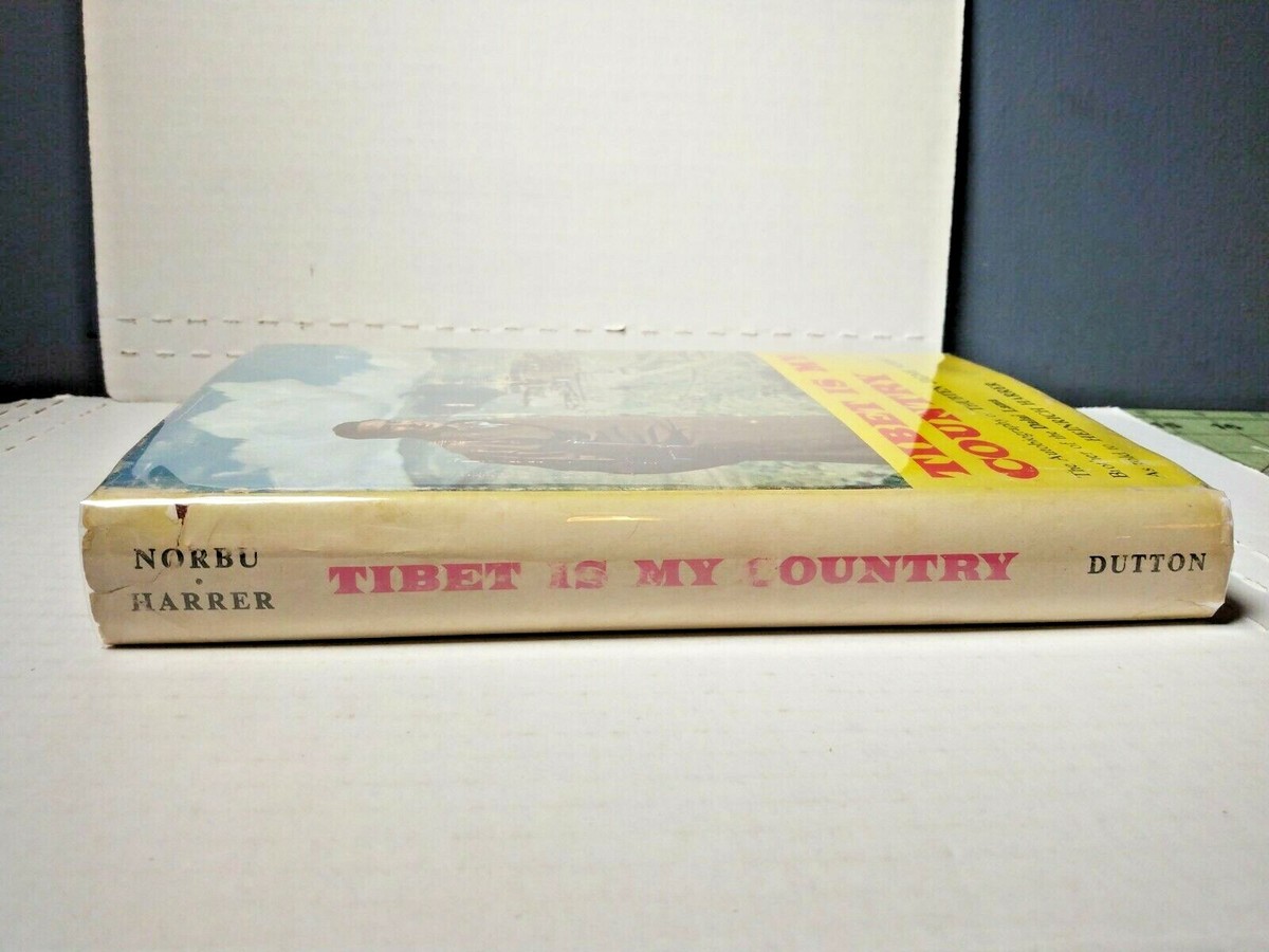 Tibet Is My Country Norbu and Harrer Autobio of Dalai Lama's