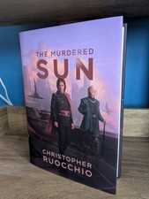 The Murdered Sun Signed Christopher Ruocchio ...