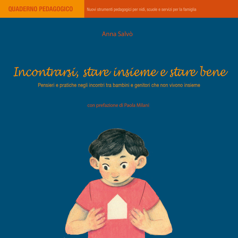 Libri Anna Salvo - Incontrarsi, Stare Insieme E Stare Bene
