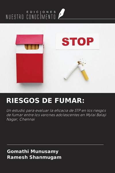 Riesgos DE Fumar: Gomathi Munusamy (U. A.) Taschenbuch Spanisch 2022-image