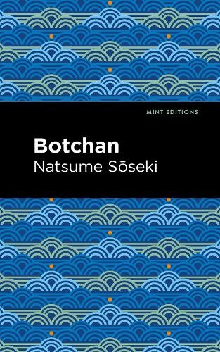 Natsume Sseki Botchan (Taschenbuch) Mint Editions 9781513283289 | eBay.de