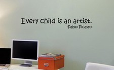 Every Child is an Artist - Wall Vinyl Decal Sticker Family Kids Room Picasso Art