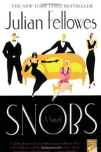 Snobs, Fellowes, Julian - Fellowes, Julian