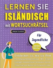 LINGUA CLASSICS - LERNEN SIE ISLNDISCH MIT WORTSUCHRTSEL FR JUGENDL - X555z