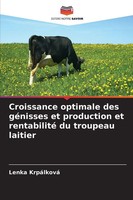 Lenka KrpáLková | Croissance Optimale Des GéNisses Et Production Et...