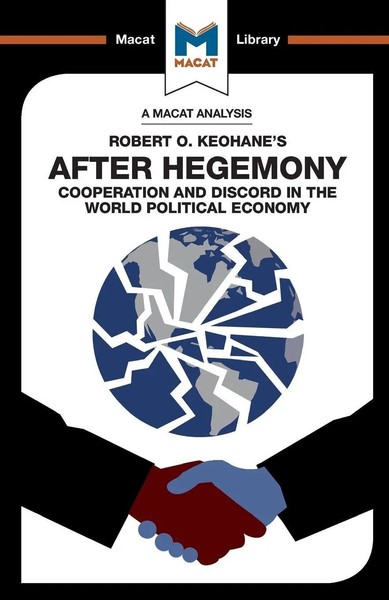 An Analysis Of Robert O. Keohane's After Hegemony Ramon Pacheco Pardo Buch 2017-image