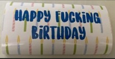 Happy Birthday Chocolate Bar.  Say It With Chocolate! Rude, Funny, Joke!!