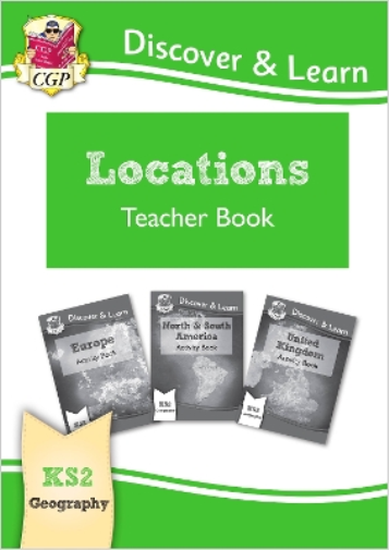 CGP Books KS2 Geography Discover & Learn: Locations - Europe, UK and (Tascabile)