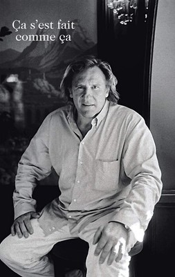 Ca s'est fait comme ça - paperback Depardieu, Gérard