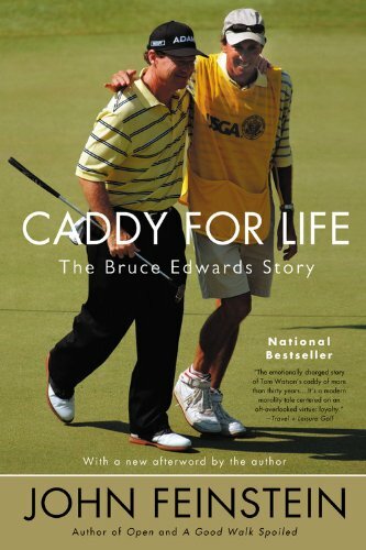 Caddy For Life: The Bruce Edwards Story By John Feinstein. 9780316010863