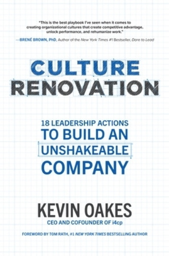 Kevin Oakes Culture Renovation: 18 Leadership Actions to Buil (Copertina rigida)