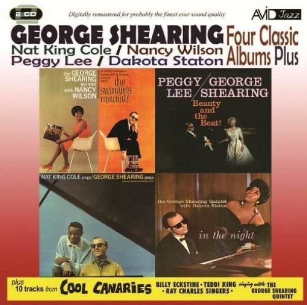 George Shearing Four Classic Albums Plus 2-CD NEW SEALED Nat King Cole/Peggy Lee