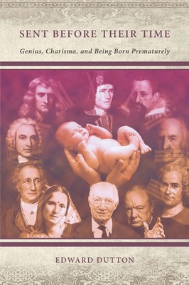 Sent Before Their Time | Genius, Charisma, and Being Born Prematurely | Dutton