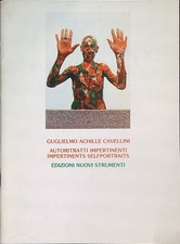 AUTORITRATTI IMPERTINENTI CAVELLINI GUGLIELMO NUOVI STRUMENTI 1985  SPILLATO