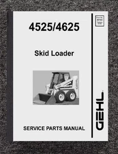 Service Parts Manual Fits GEHL SL4525 SL4625 SKID-STEER LOADER 1998 7263  PARTS