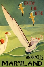 Sailing Annapolis Maryland Enjoy The Ride Sailboat Vintage Poster Repro FREE S/H