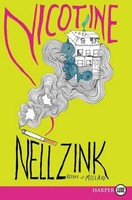 Nicotine LP Nell Zink