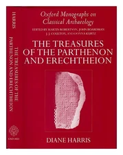 CLINE, Diane HARRIS the treasures of the Parthenon and Erechtheion / Diane Harri