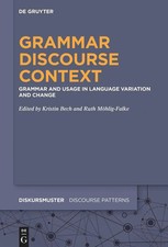 Ruth Möhlig-Falke (u. a.) | Grammar - Discourse - Context | Taschenbuch (2022)