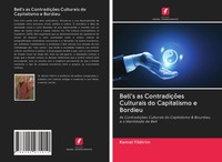 Kemal Yildirim | Bell's As ContradiçõEs Culturais Do Capitalismo E Bordieu