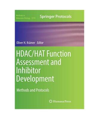 HDAC/HAT Function Assessment and Inhibitor Development: Methods and Protocols
