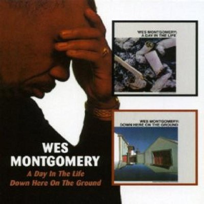 Montgomery, Wes - A Day In The Life / Down Here On The Ground CD NEU OVP
