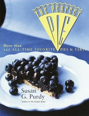The Perfect Pie: More Than 125 All Time Favorite Buch Bantam Dell Pub Group