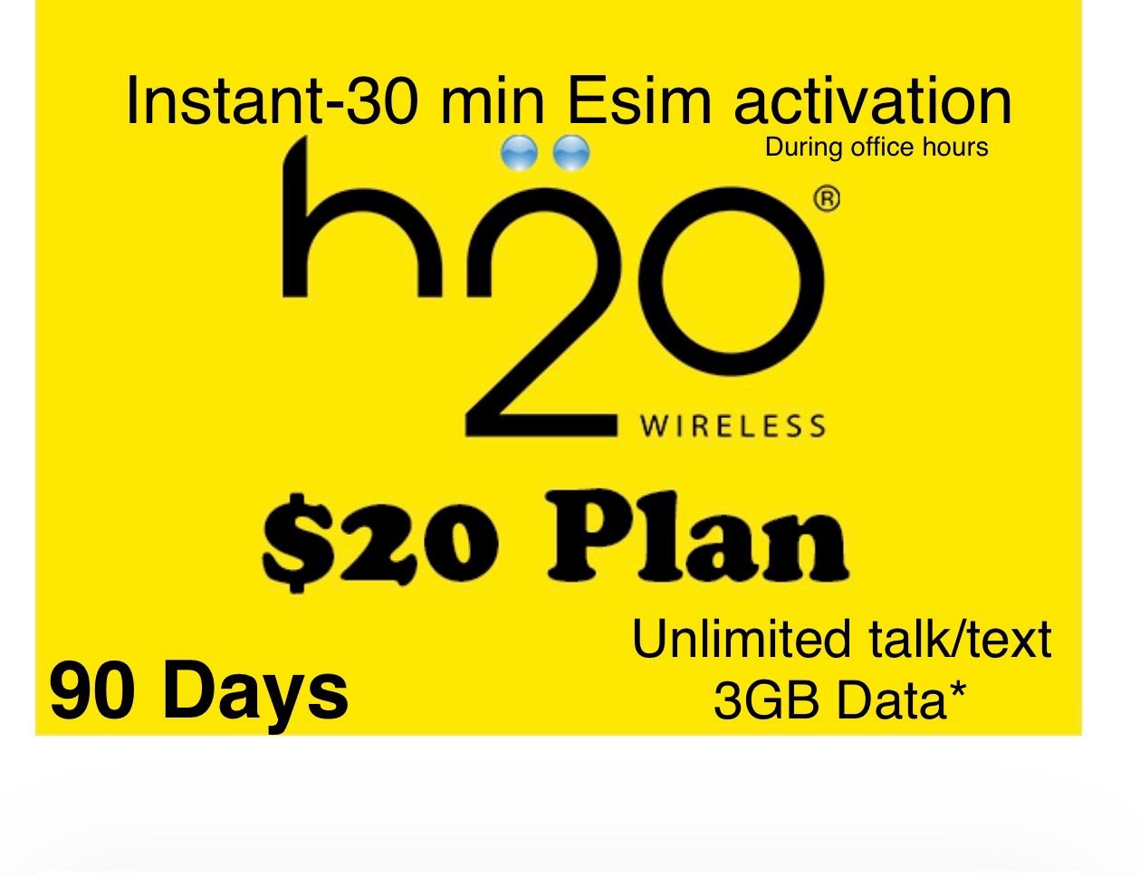h2o wireless sim card + 90 days of $20 plan (Unlimited T/T + 3GB Hi Speed data)