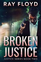 Ray Floyd | Broken Justice | Taschenbuch | Englisch (2023) | Justice Series