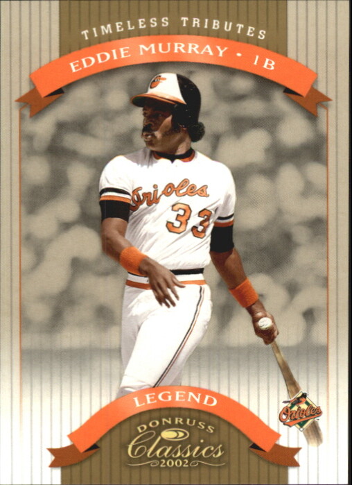 2002 Donruss Classics Timeless Tributes Baseball Card #184 Eddie Murray LGD /100
