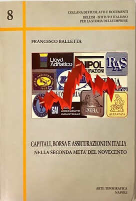 KAPITAL, BÖRSE UND VERSICHERUNGEN IN ITALIEN IN DER ZWEITEN HÄLFTE DES 20. JAHRHUNDERTS -1996