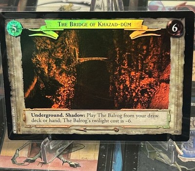 LOTR TCG FOTR FELLOWSHIP THE BRIDGE OF KHAZAD-DUM 1C349 Foil Mod Play Tough Pull