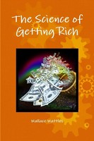 Wallace Wattles | The Science Of Getting Rich | Taschenbuch | Englisch (2013)