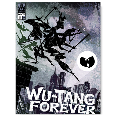 Wu-Tang Forever Official New York City Wu Tang Clan Pop Up poster
