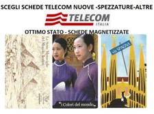 SCEGLI SCHEDE TELECOM NUOVE -SPEZZATURE-ALTRE - OTTIMO STATO -MAGNETIZZATE