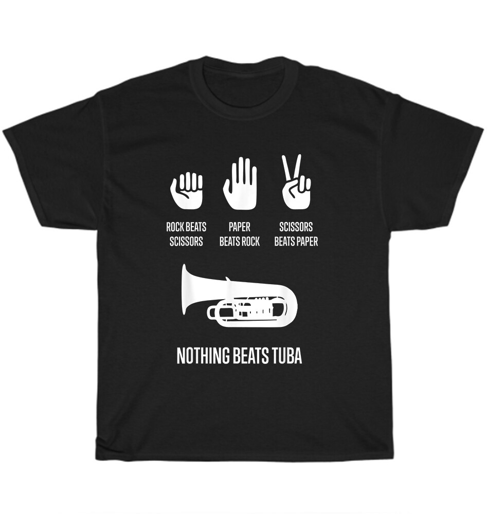 Nothing Beats Tuba Funny T Shirt Nothing Beats Tuba Funny T Shirt