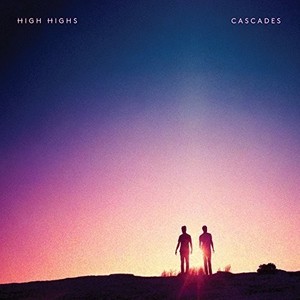 High-Highs-Cascades-New-Vinyl