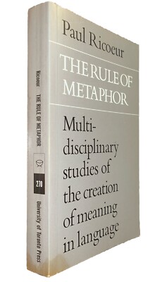 The Rule of Metaphor: Multi-disciplinary Studies of the Creation of Meaning in L