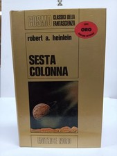 ROBERT HEINLEIN Fantascienza COSMO ORO  -  SESTA COLONNA
